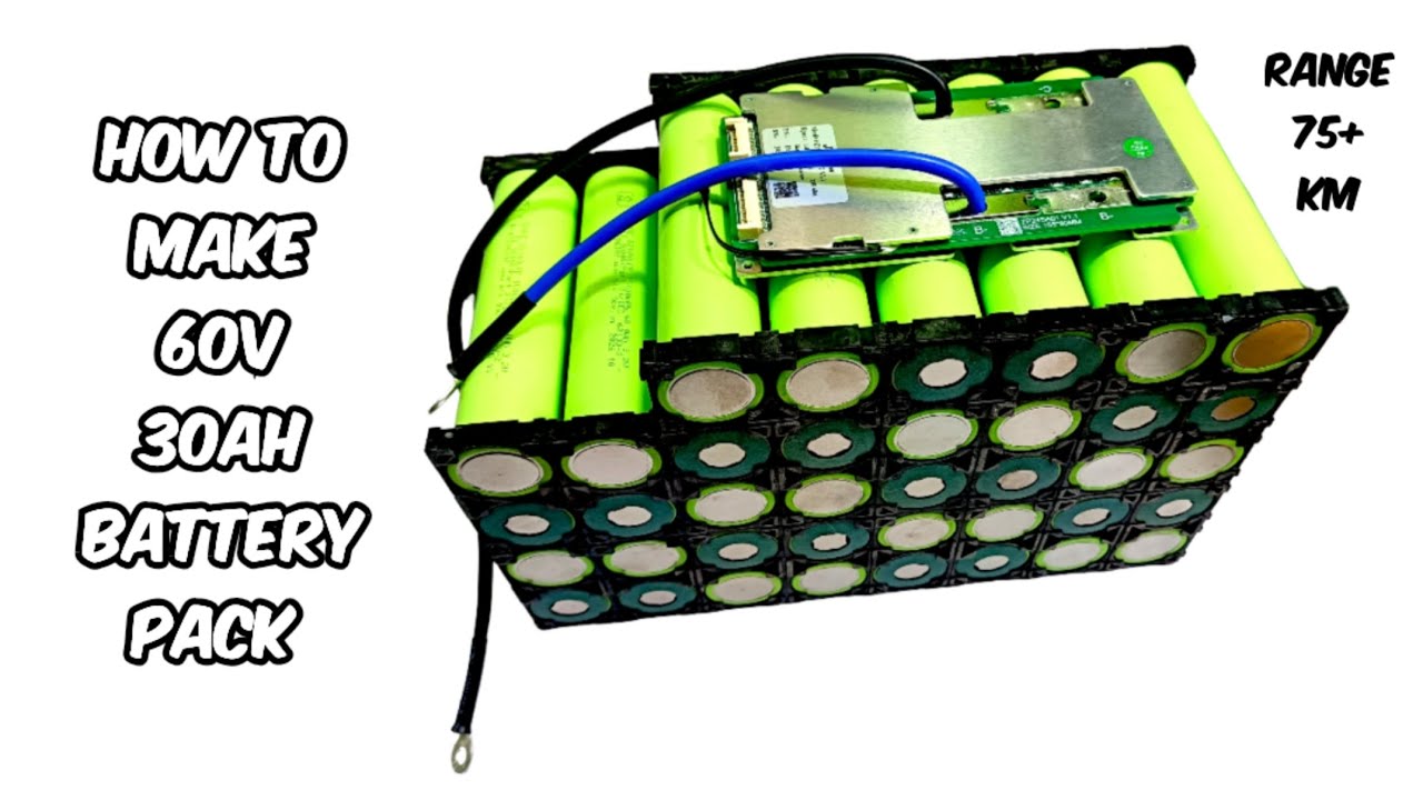 60v 30ah battery pack making, lfp battery packs with 32140 cell 15ah 