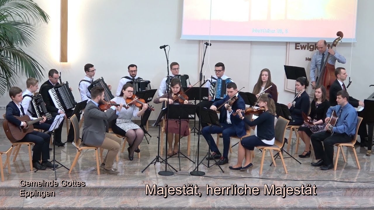 Majestät, herrliche Majestät