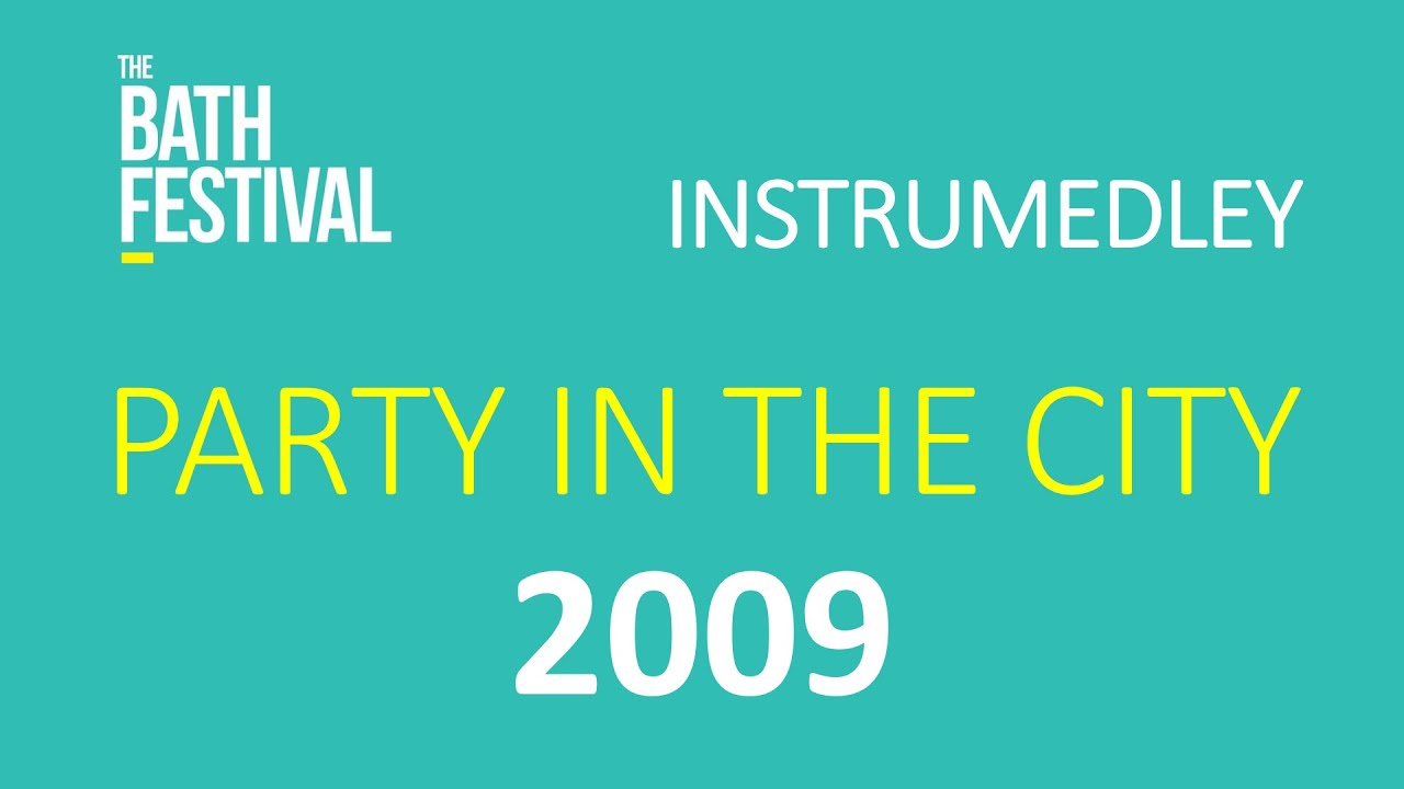 Instrumedley | Party in the City 2009 @ Parade Gardens | Bath Guitar School