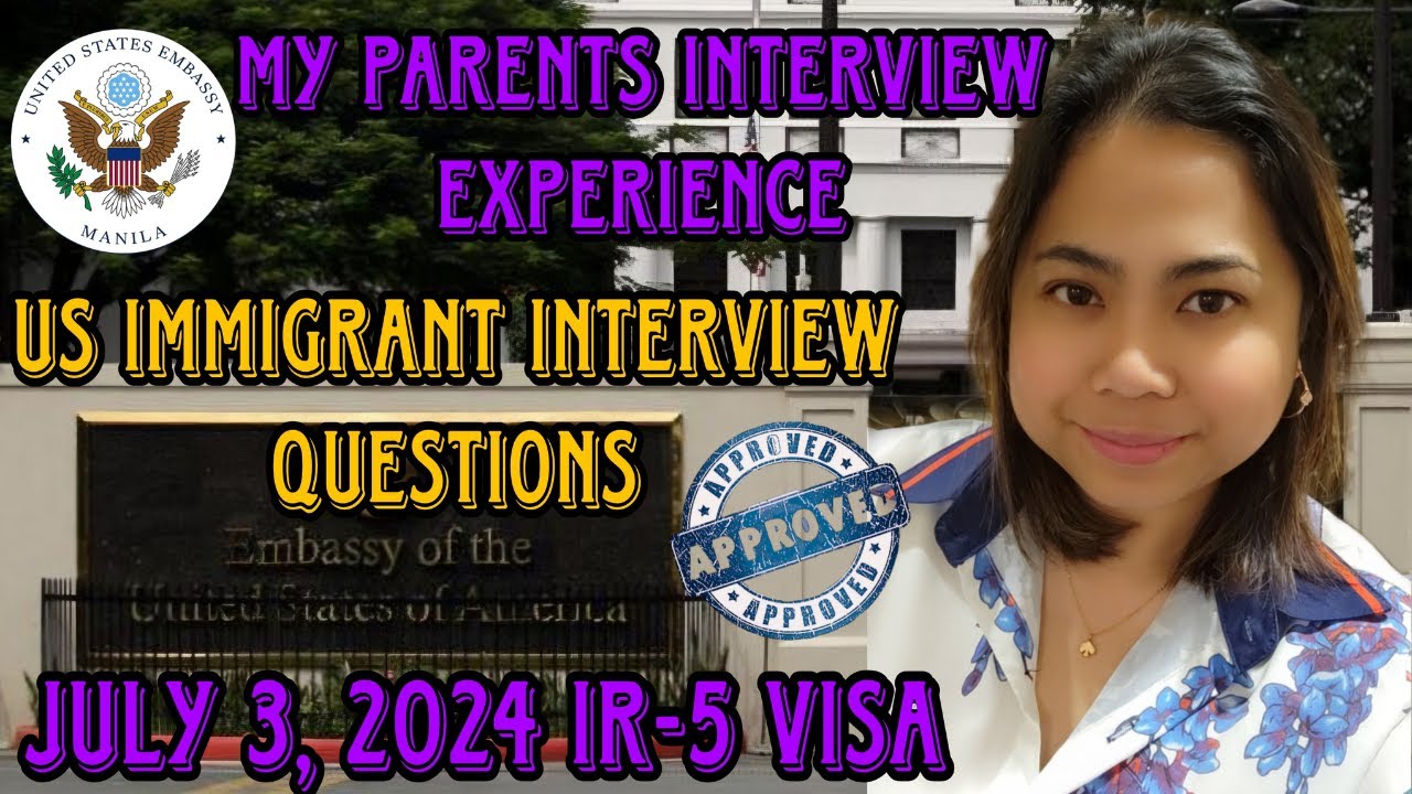 Parents Interview at US Embassy Manila | 221G | NBI AKA | Interview Questions | Interview Tips 2024