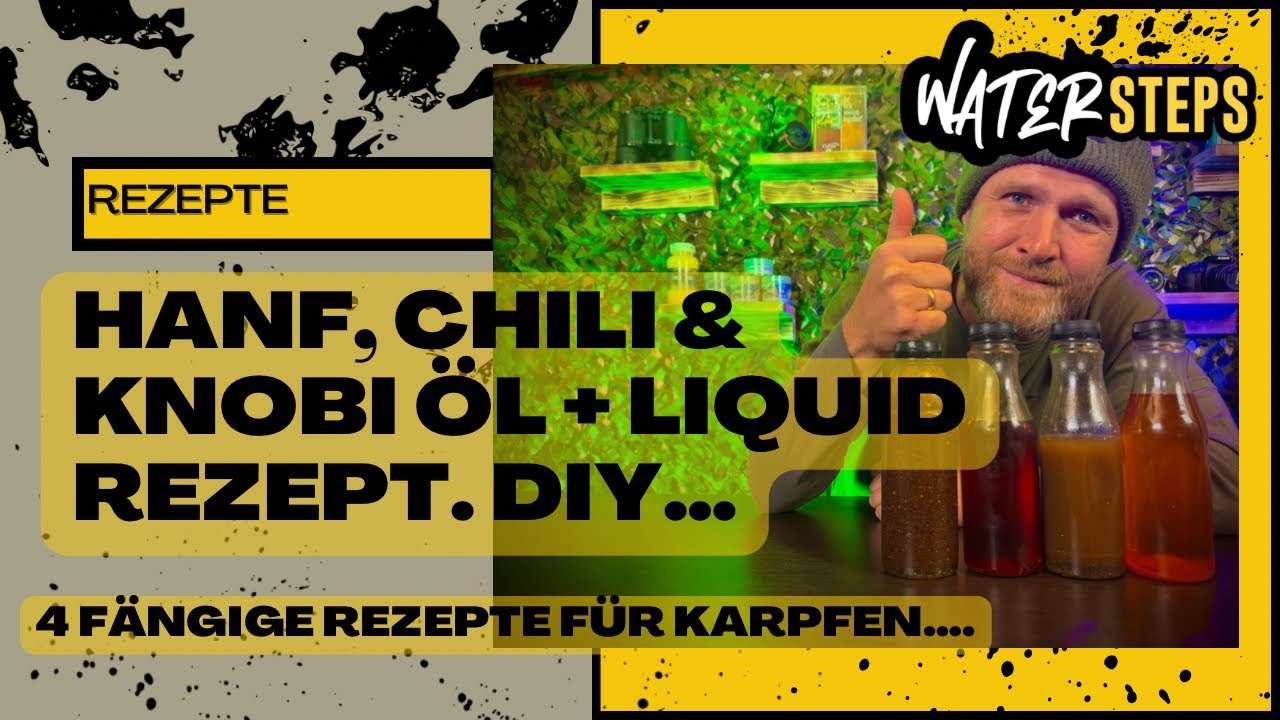 HANF, CHILI & KNOBLAUCH &Ouml;L + LIQUID REZEPT : 3 F&auml;ngige Rezepte zum Karpfenangeln&hellip;.
