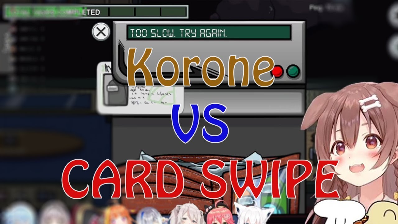 Korone VS CARD SWIPE, How long will she take to finish this? Hololive Collabo Among Us