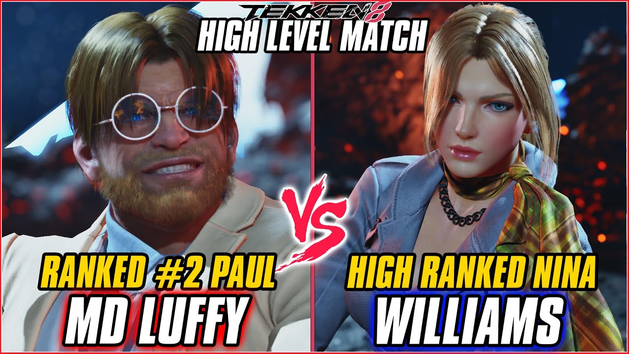TEKKEN 8 ▰ MD LUFFY (#2 Ranked Paul) vs WILLIAMS (Nina) ▰ T8 HIGH LEVEL GAMEPLAY