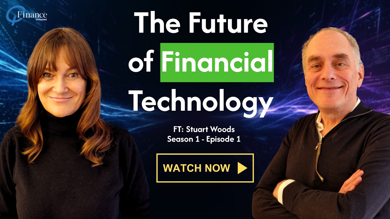 Q-Finance Unlocked - Episode 1 - The Future of Financial Technology | ft. Stuart Woods