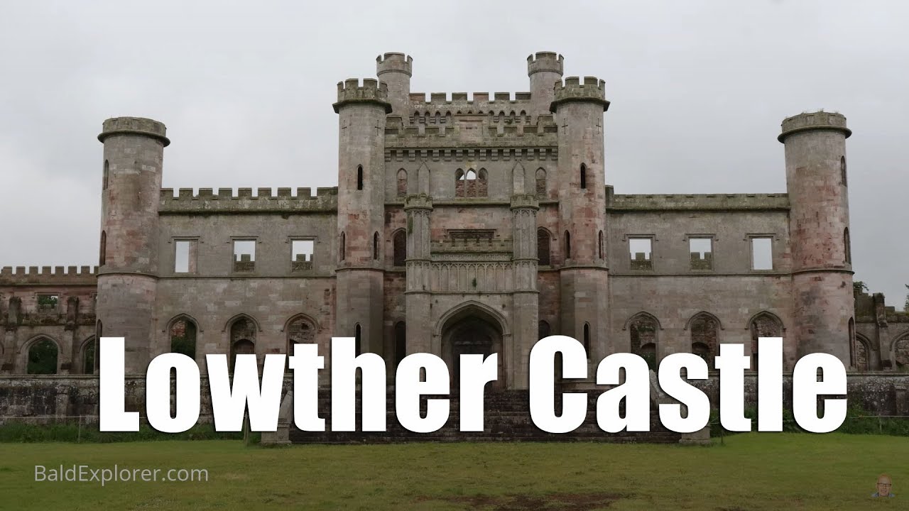 Exploring Cumbria - Lowther Castle