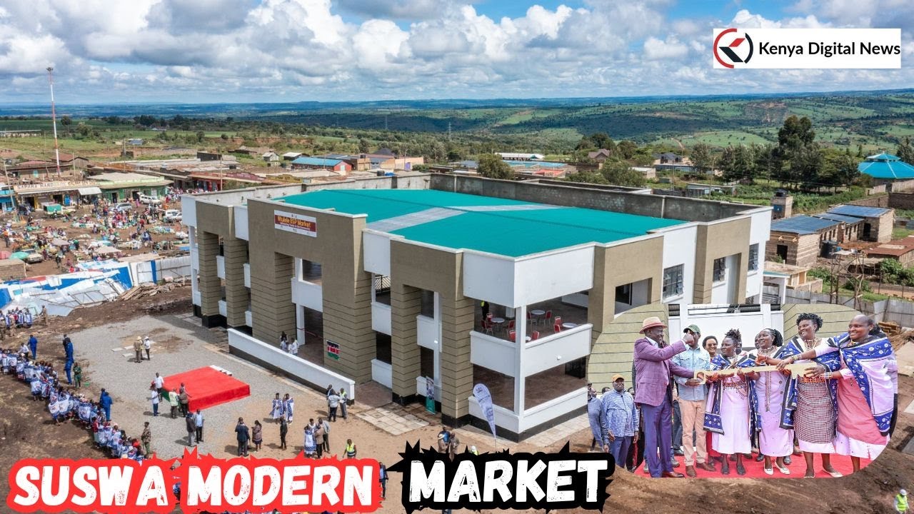 MTU WA KAZI! President Ruto Officially Opens Suswa Modern Market in Narok County!