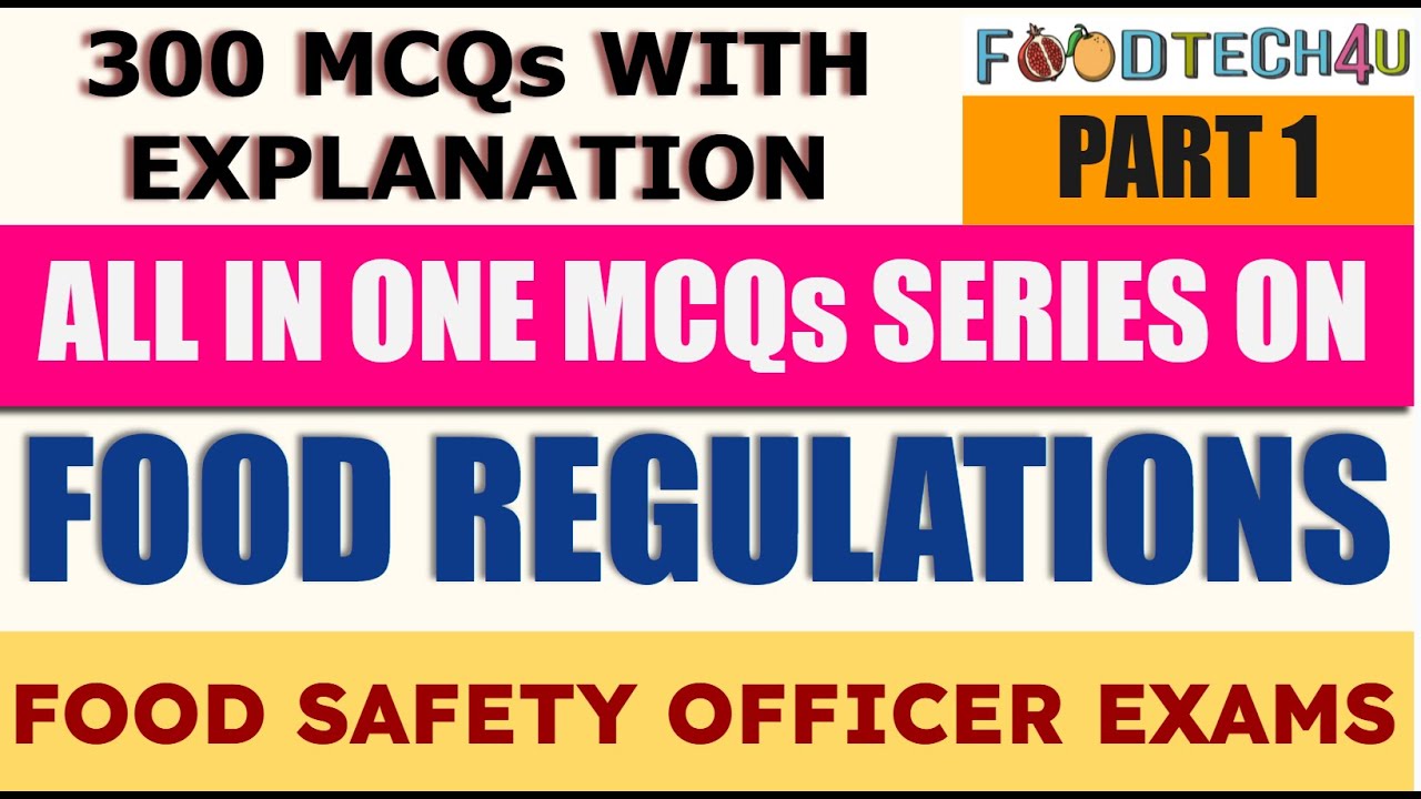 Food Safety and Standards Regulations| PART 1(50 MCQs)| ALL IN ONE FSS REGULATIONS SERIES|FSO EXAMS|