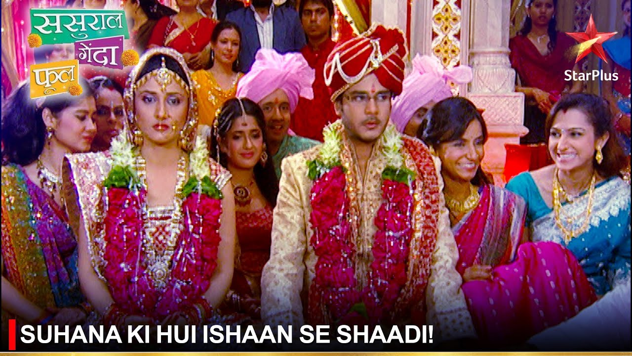 Sasural Genda Phool | ससुराल गेंदा फूल | Suhana ki hui Ishaan se shaadi!