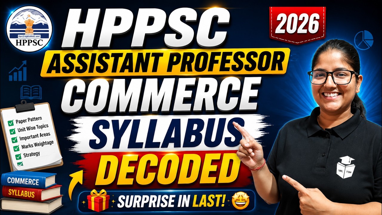HPPSC Assistant Professor 2026 | HPPSC Assistant Professor Commerce Syllabus Discussion