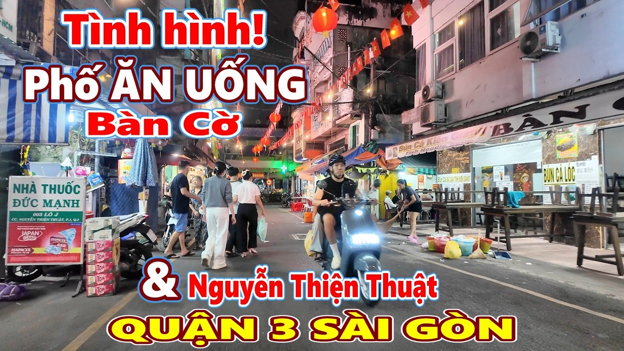 VẪN NHƯ VẬY! Quán Phố Ăn Uống Bàn Cờ, Nguyễn Thiện Thuật Quận 3 Sài Gòn