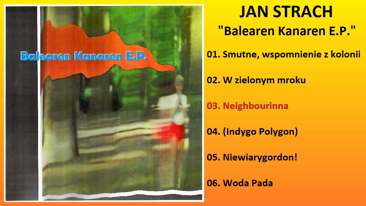 Jan Strach - Balearen Kanaren E.P. (FULL ALBUM)