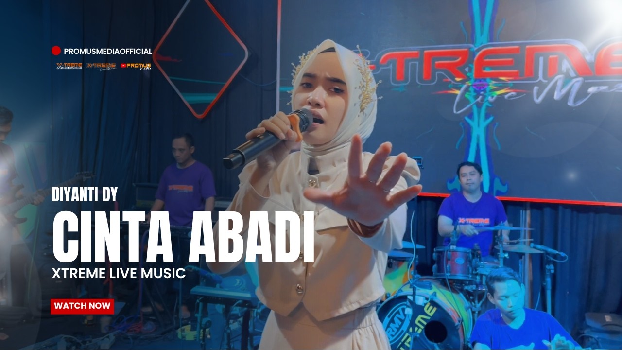 CINTA ABADI - DIYANTI DY // XTREME LIVE MUSIC