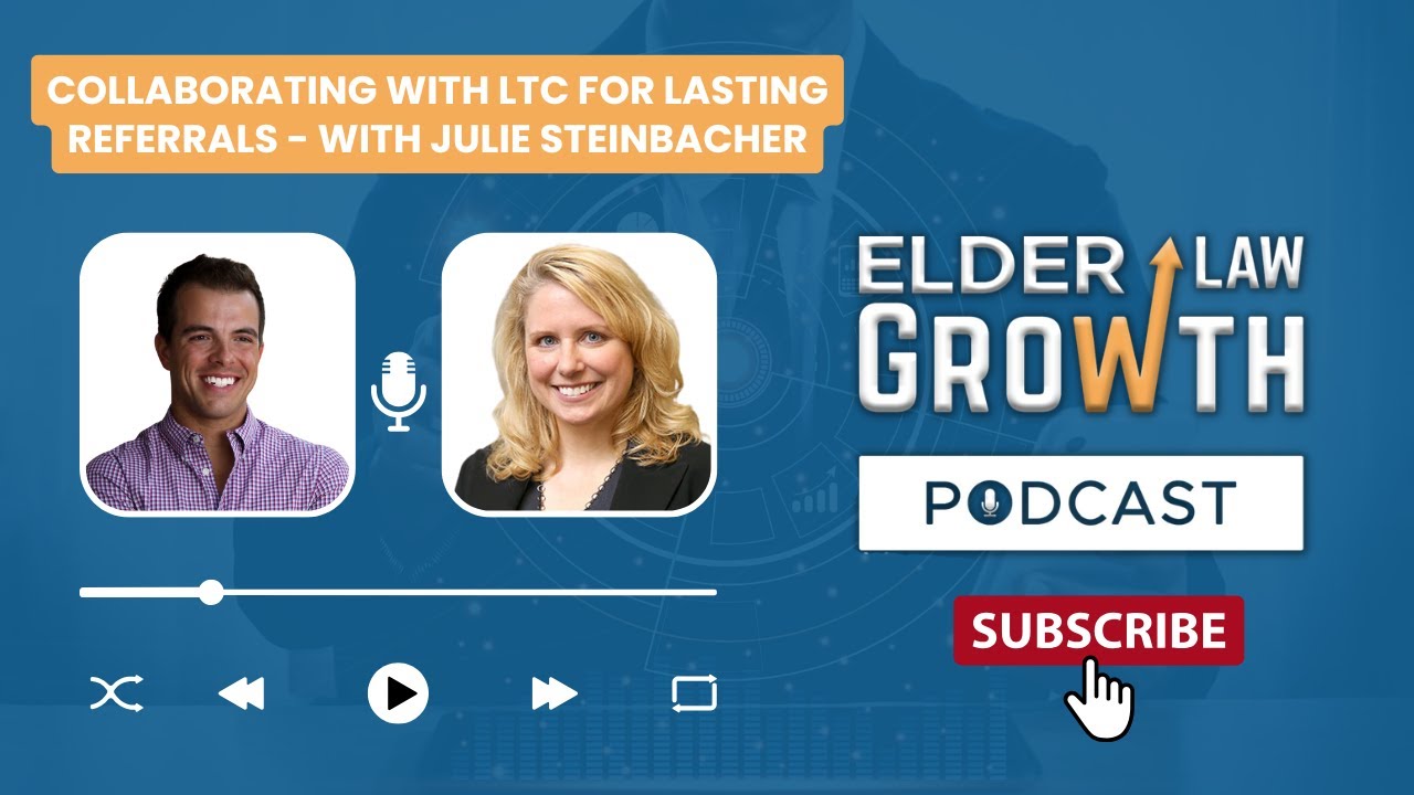 How Julie Steinbacher Turned Long-Term Care Referrals into 7-Figure Growth  🤯