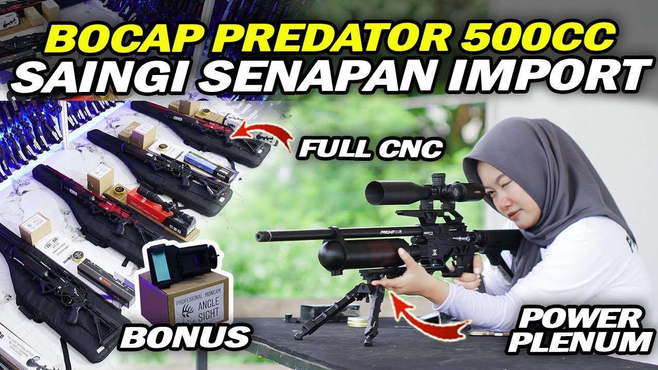UNIT LOKAL KUALITAS IMPORT‼  TES AKURASI PCP BOCAP PREDATOR 500CC POWER PLENUM FULL CNC