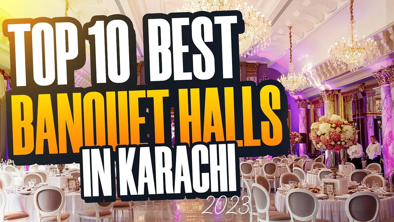 Best Banquet In Karachi | Top Banquet Halls In Karachi