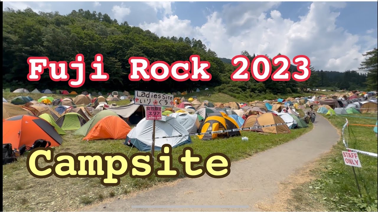 【Fuji Rock 2023 】พาทัวร์ Camping area ในงานเทศกาลดนตรีที่ใหญ่ที่สุดในหน้าร้อนของญี่ปุ่น