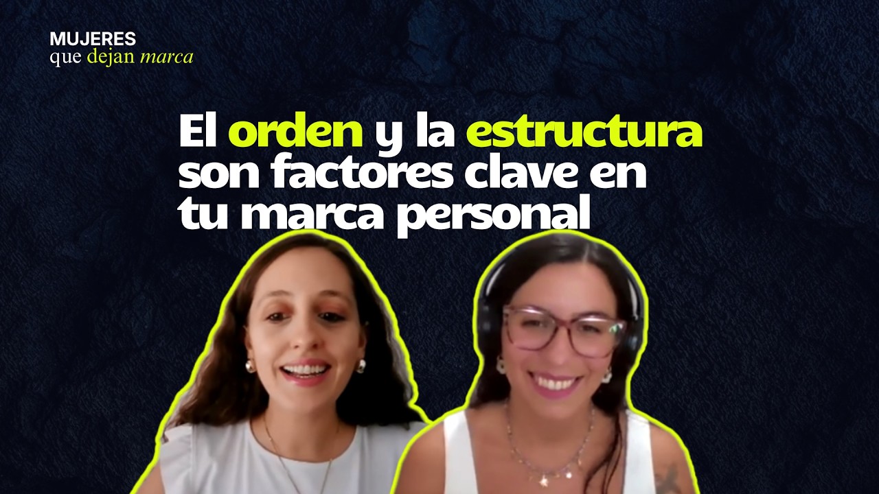 El orden y la estructura son aspectos clave de tu marca personal con Bel&eacute;n Gallego