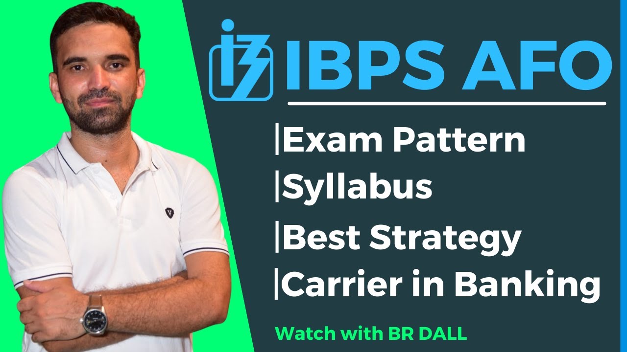IBPS AFO 2024-25 | Exam Pattern, Syllabus, Strategy and Career in Banking |