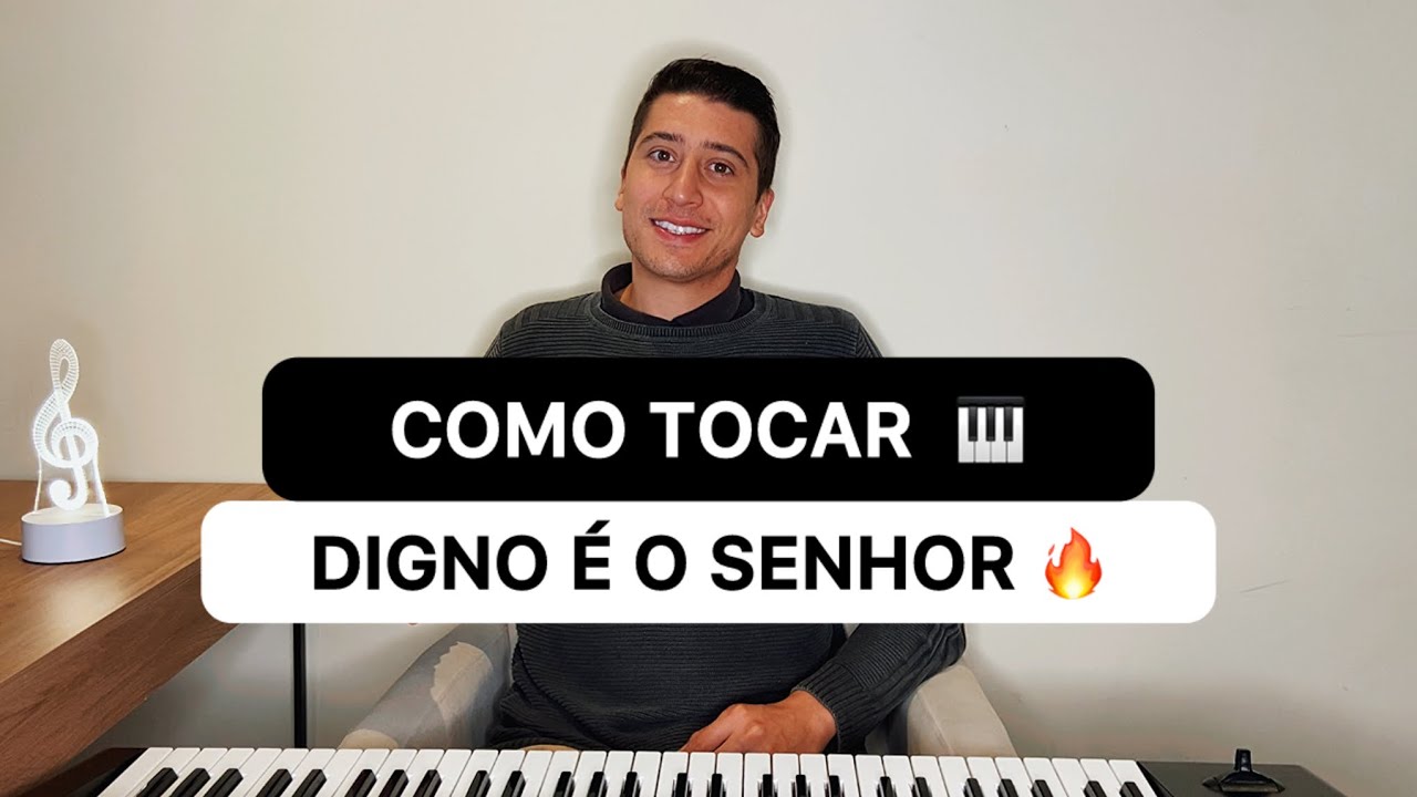 Como tocar DIGNO É O SENHOR no teclado ( Com Vs ) 