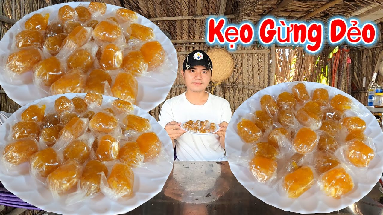 Cách Làm KẸO GỪNG DẺO Công Thức Đơn Giản Nhưng Rất Ngon | Thuận Miền Tây#169