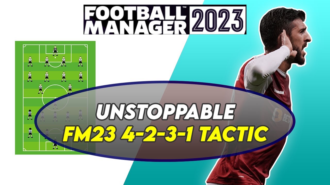 AWESOME FM23 Tactic 4-2-3-1 | Best Football Manager 2023 Tactics