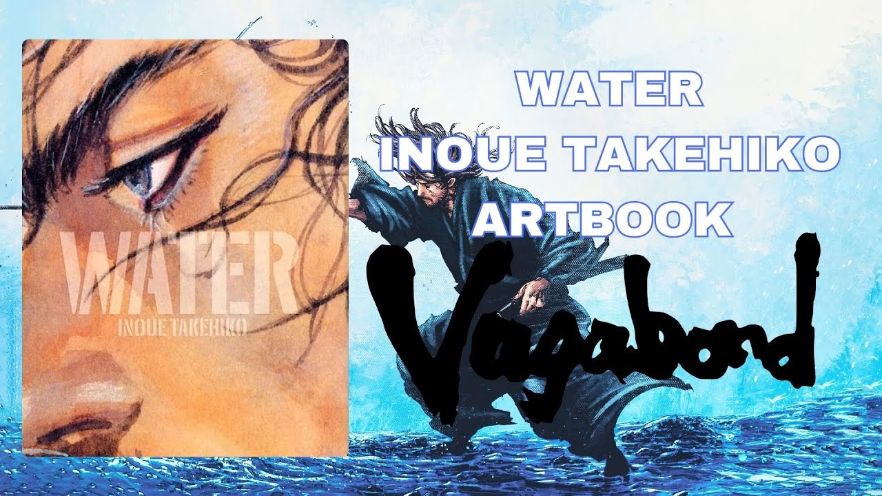 Vagabond - Artbook - WATER