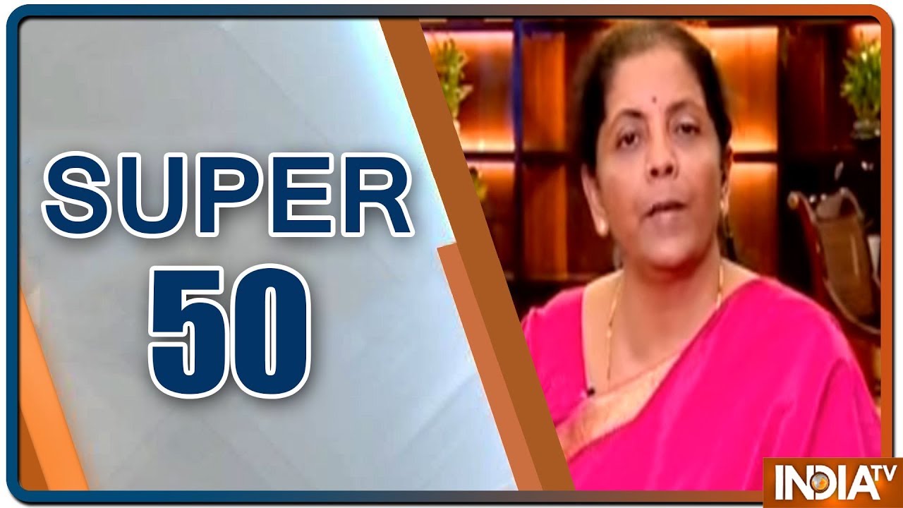 Super 50 : NonStop News | July 6, 2019