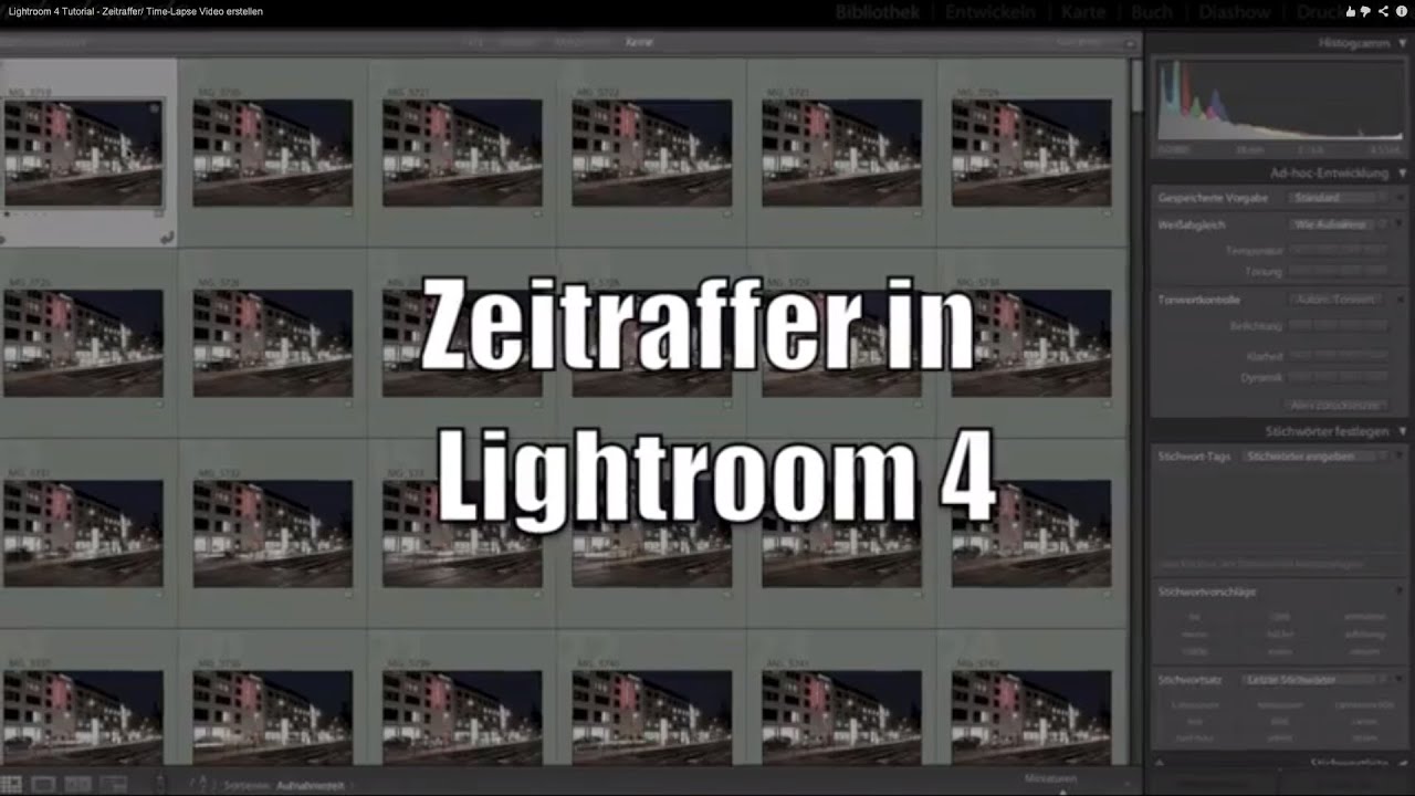 Lightroom 4 Tutorial - Zeitraffer/ Time-Lapse Video erstellen