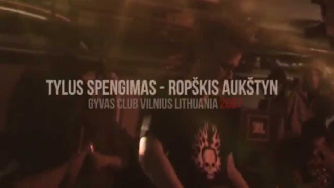 Tylus Spengimas - Rop&scaron;kis Auk&scaron;tyn 2007 (Lyric Video)