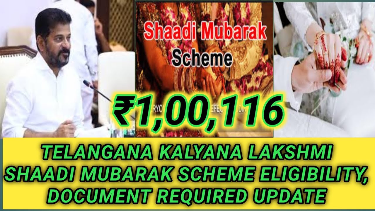 Telangana Kalyana Lakshmi / Shaadi Mubarak update | Eligibility criteria Document required Update