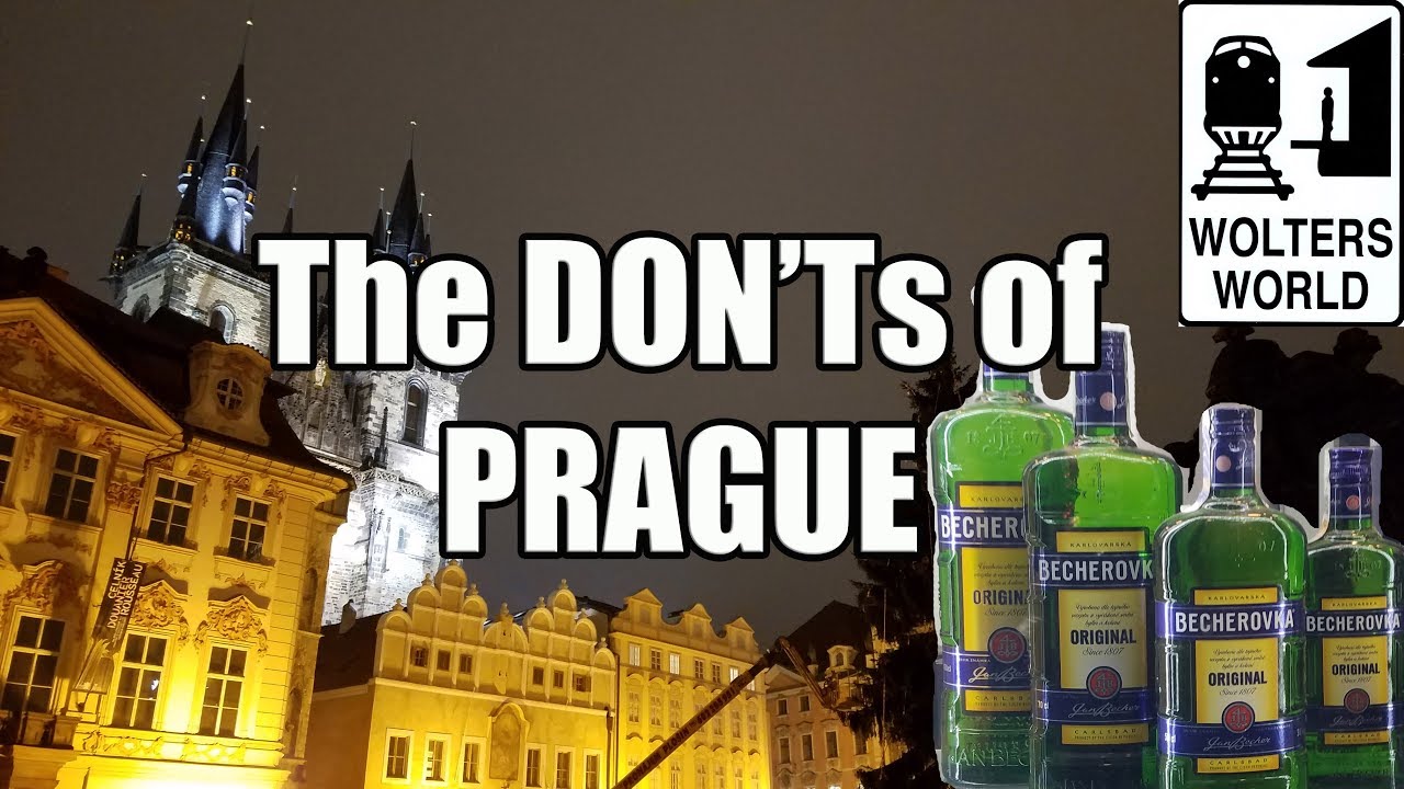 Visit Prague - The DON'Ts of Visiting Prague
