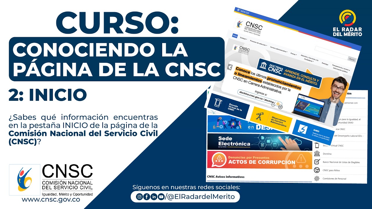 2 – INICIO: ¿Sabes qué información encuentras en la pestaña INICIO de la página de la CNSC?