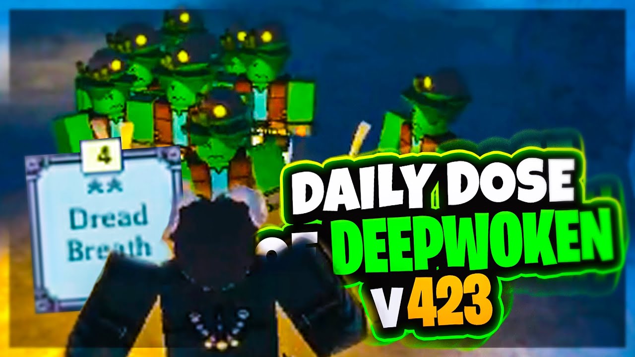 Daily Dose of Deepwoken V423