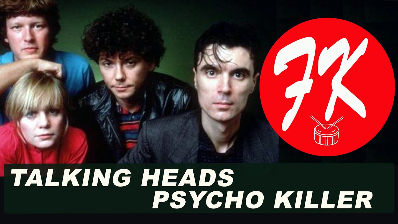 TALKING HEADS - PSYCHO KILLER by FERNANDO KIFFER ( DRUM COVER )