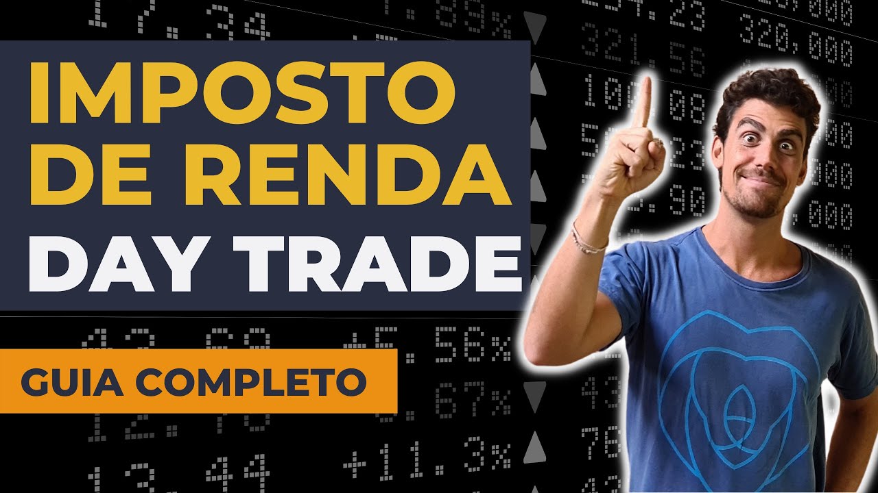 Entenda o Imposto de Renda em DAY TRADE | Guia Completo
