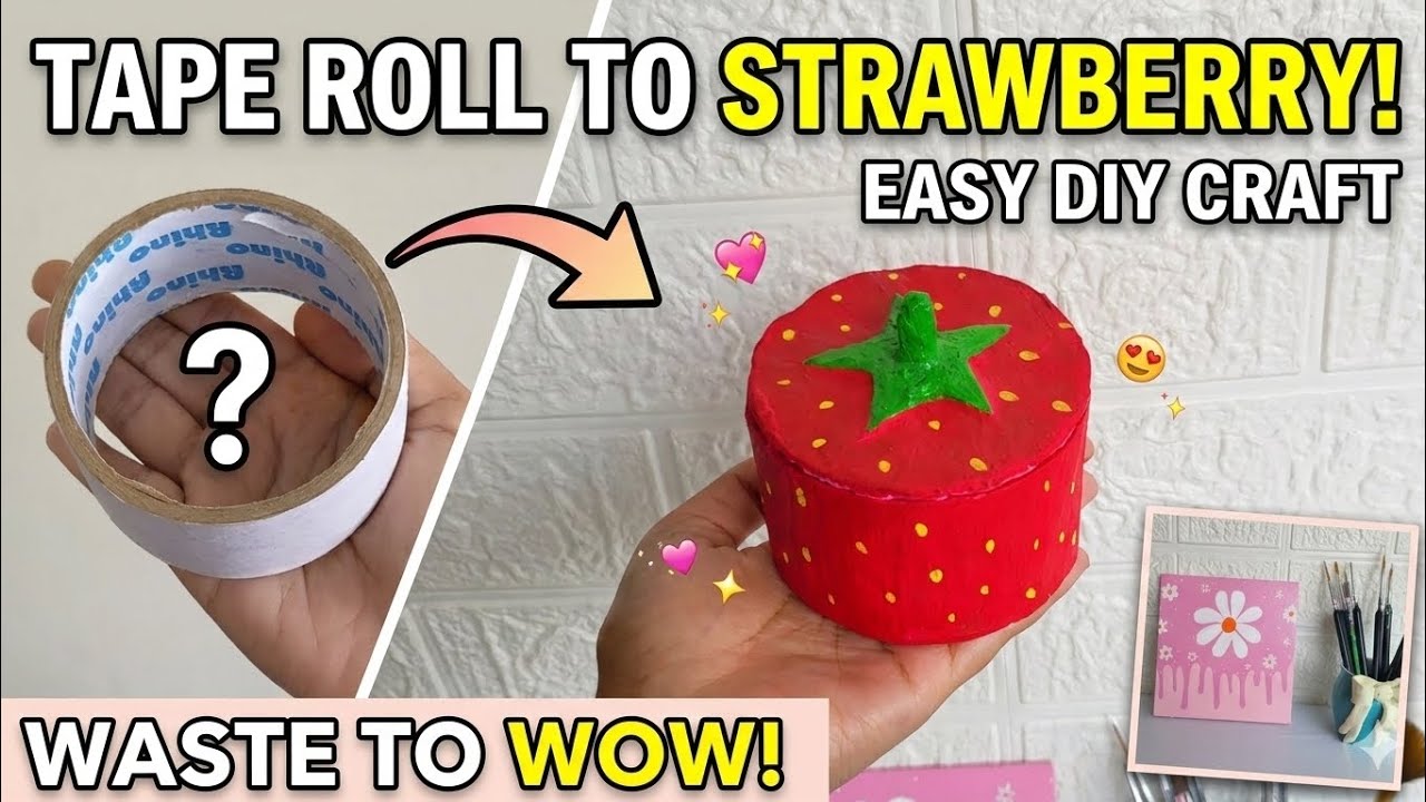 Khali Tape Roll ko phenke nahi ✨ DIY Strawberry Box Waste Material Craft#diycrafts#strawberrybox#art