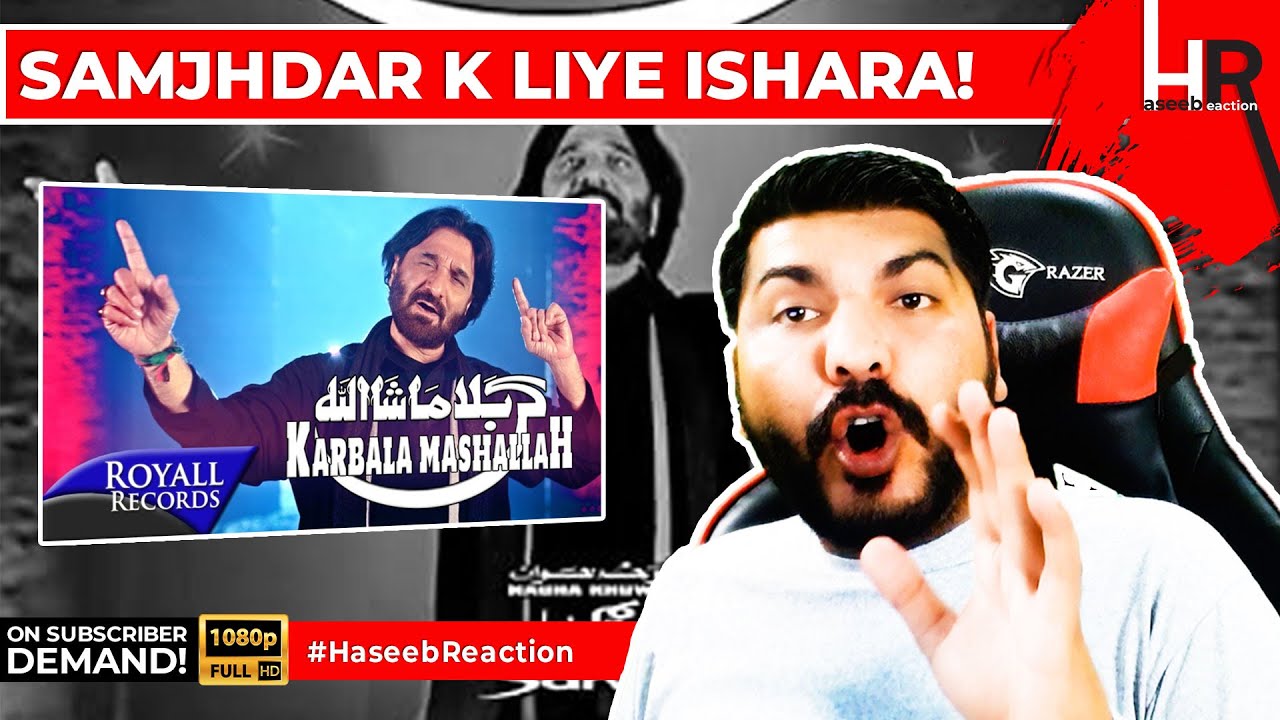 #HaseebReaction To #Karbala Mashallah #NadeemSarwar | 2017 / 1439