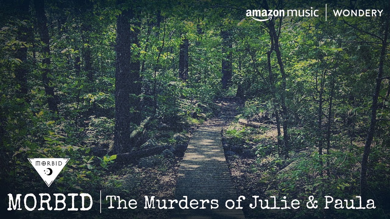 The Murders of Julie Crocker & Paula Menendez | Morbid: A True Crime Podcast