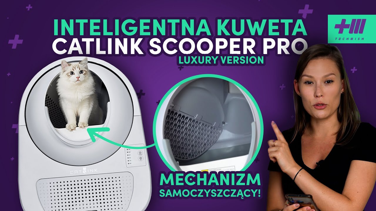kuweta która SAMA się czyści | RECENZJA INTELIGENTNEJ KUWETY CATLINK PRO LUXURY VERSION