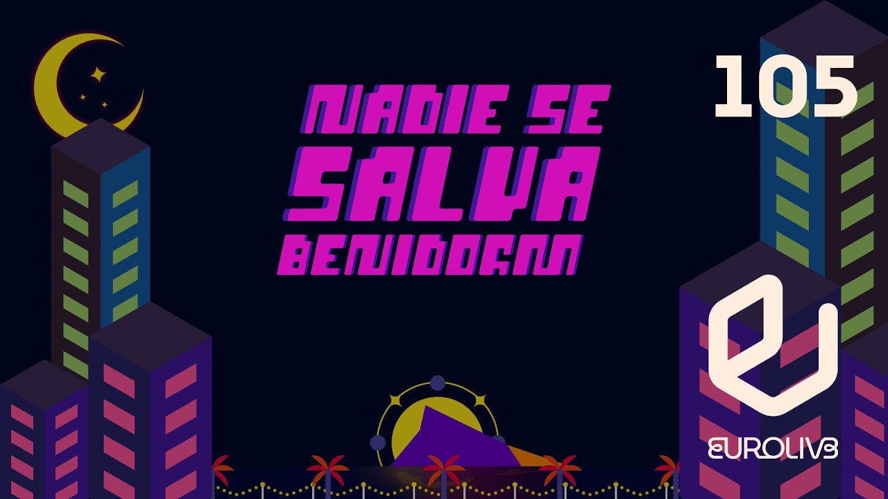#NadieSeSalva de Los Ensayos de la Semi 2 del Benidorm Fest - Nº105 (11/02/2026) | Eurolive Radio
