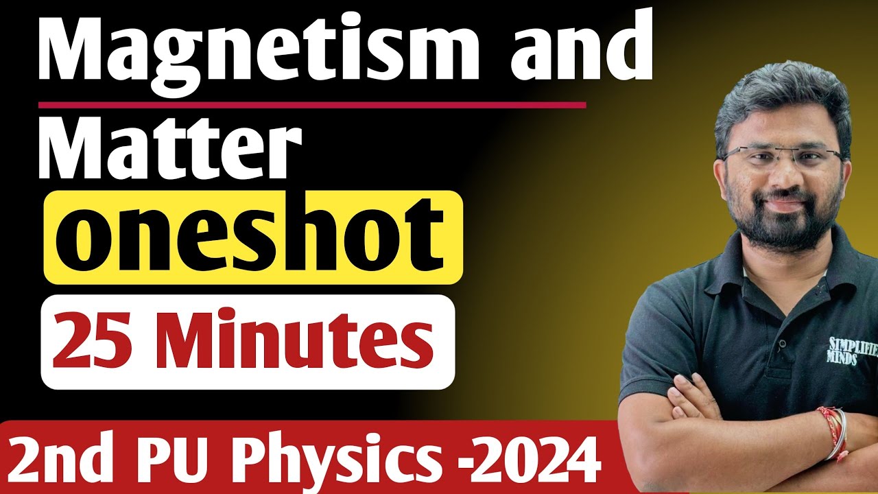 Magnetism and Matter in Oneshot | 2nd PUC Physics Exam 2024