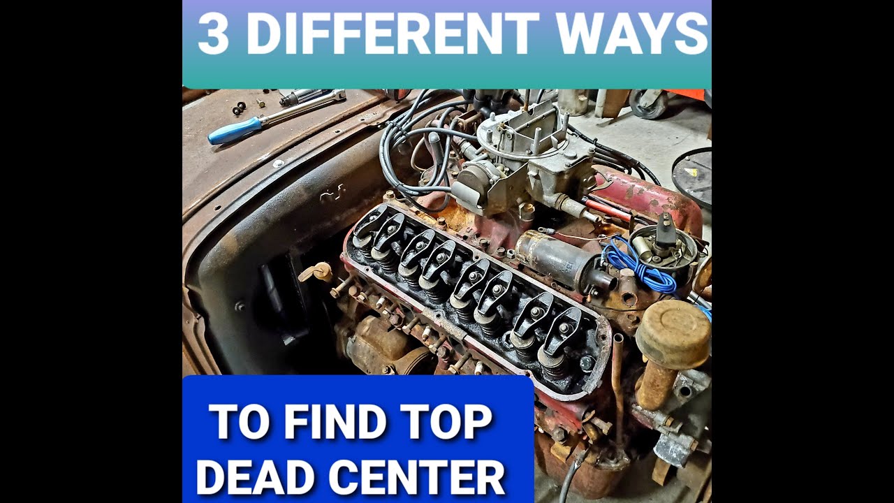 3 WAYS TO FIND TOP DEAD CENTER ON YOUR CLASSIC ENGINE