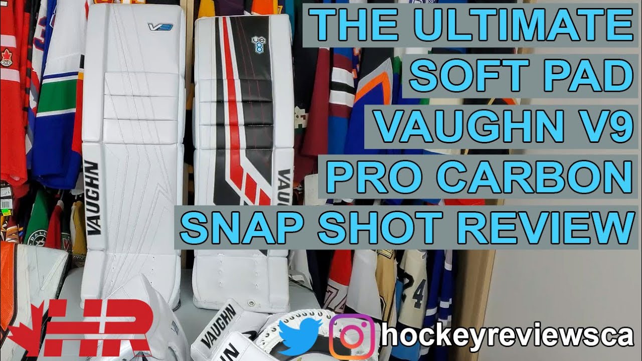 The ultimate soft pad. Vaughn Velocity V9 Pro Carbon goalie pads Snap Shot review