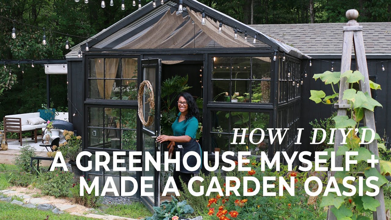 I DIY&rsquo;d A Greenhouse Myself + Created A Garden Oasis!
