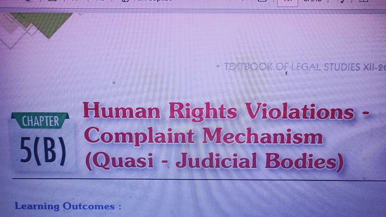 Chapter 5 B Human Rights Violations- Complaint Mechanism (Quasi-Judicial Bodies) Class 12 Legal Std.
