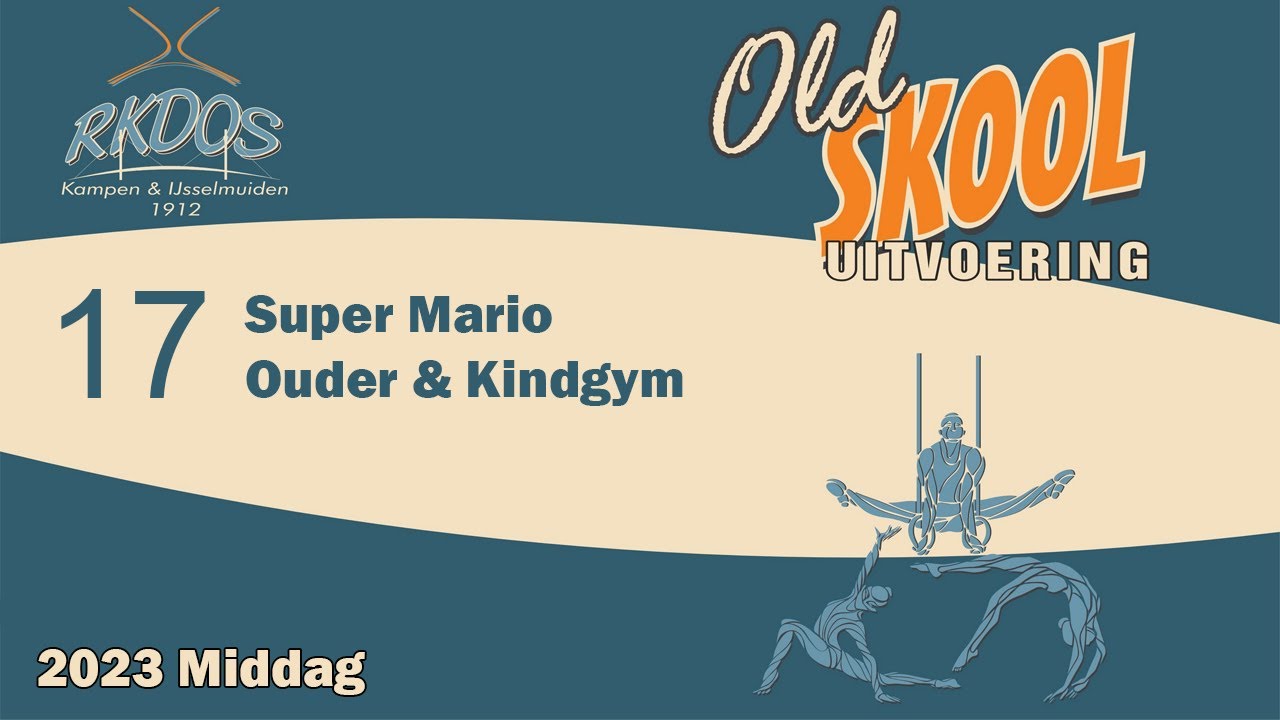 Old Skool 2023 Middag uitvoering | 17 - Super Mario