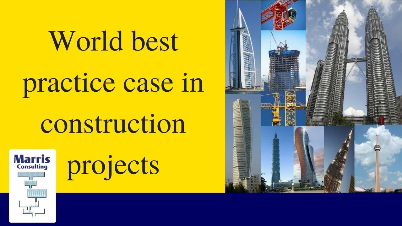 World Best practice in construction projects