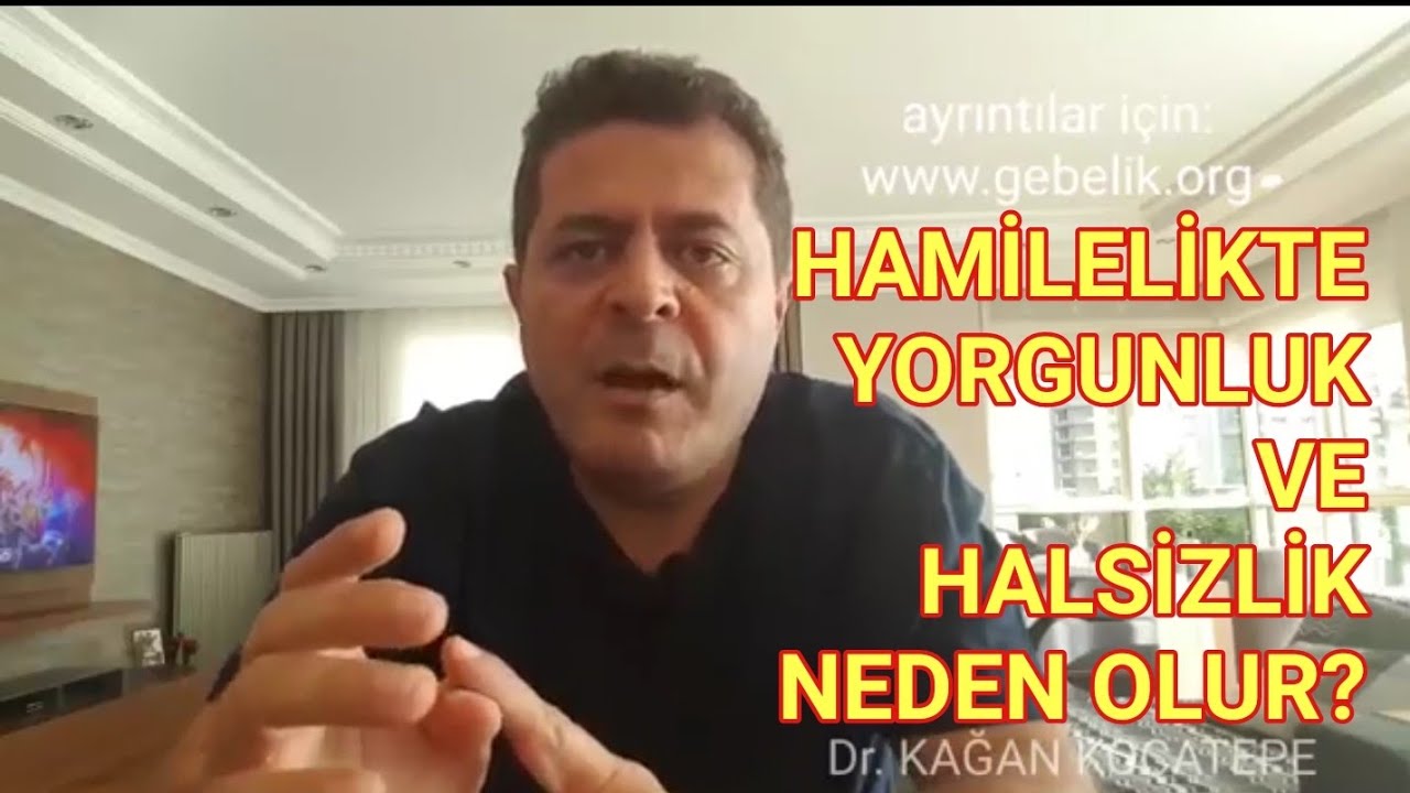 İlk ve son gebelik haftalarında yorgunluk, halsizlik, sersemlik, son haftalarda uykusuzluk nedenleri