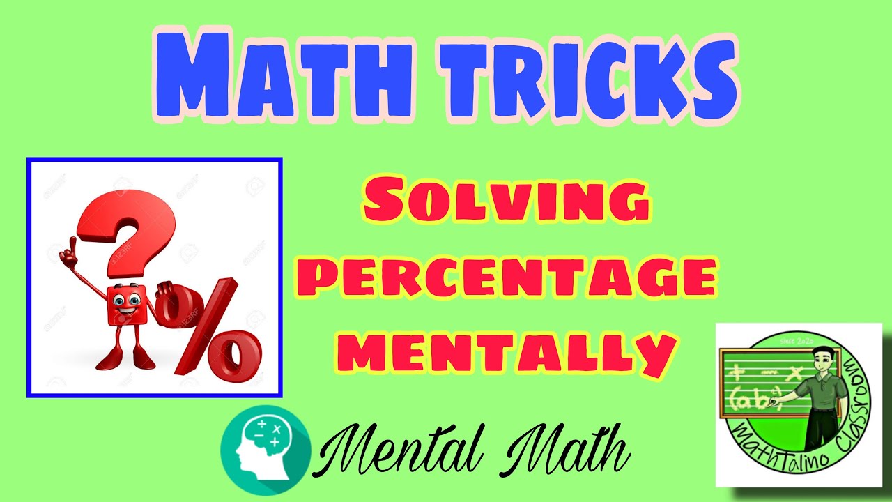 Math Trick: Solving Percentage Mentally