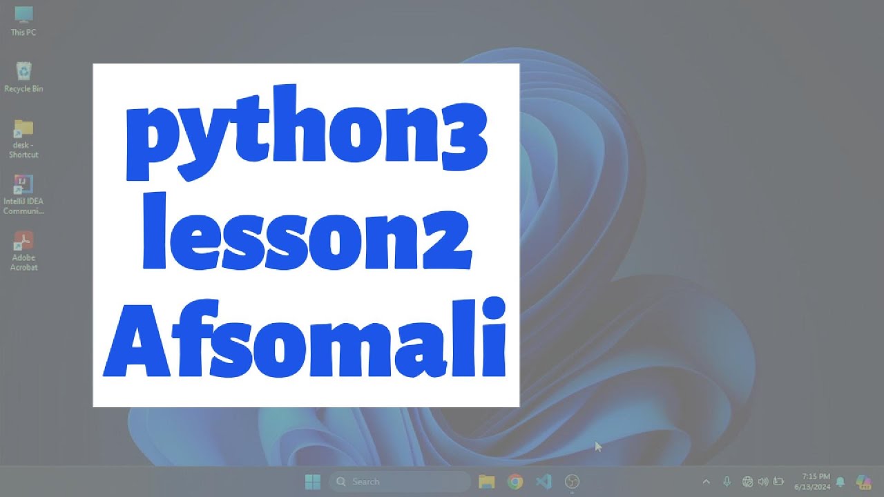 Python lesson2 afsomali #python